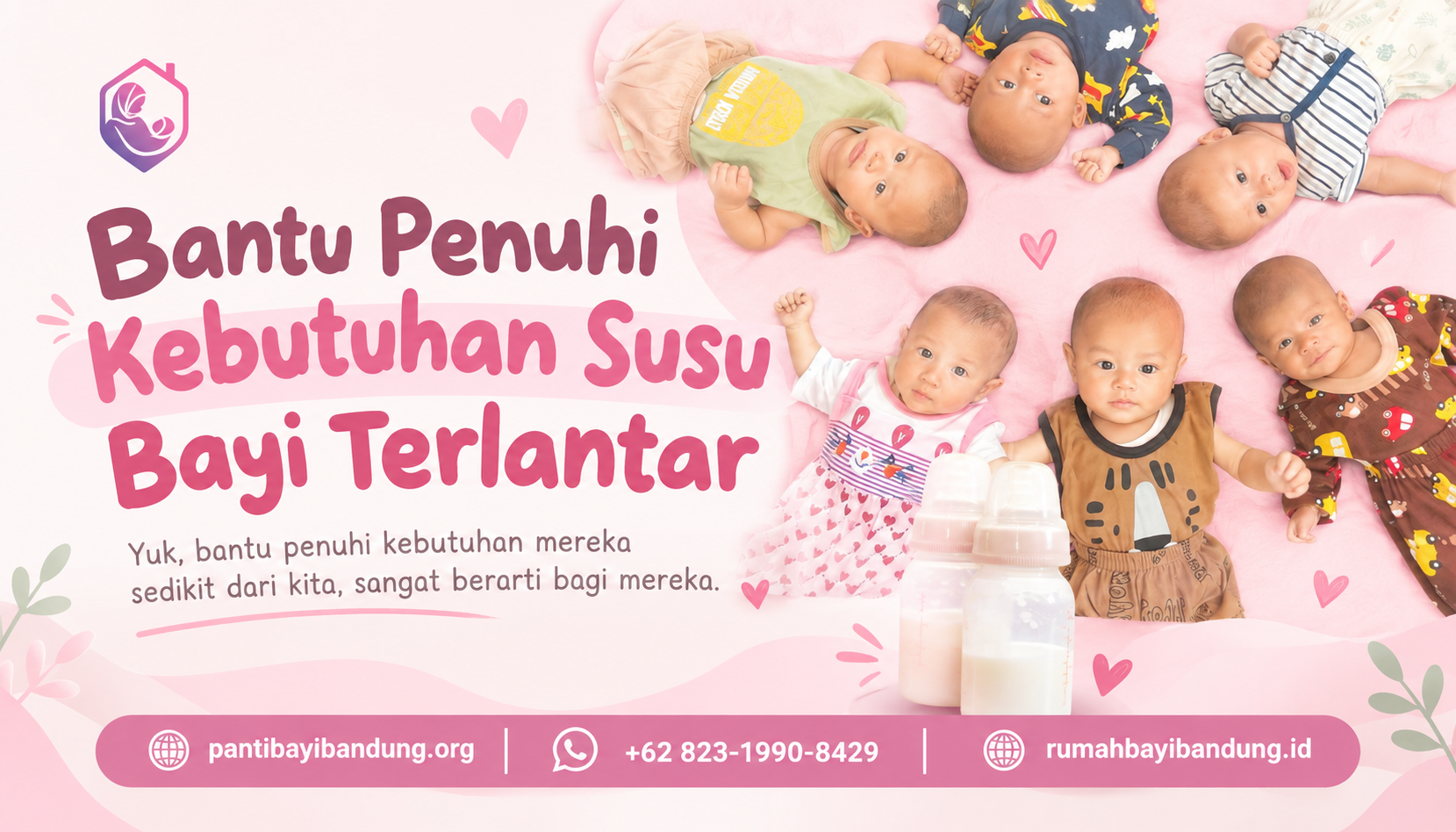 BANTU PENUHI KEBUTUHAN SUSU BAYI TERLANTAR